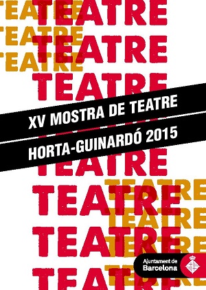 XV Mostra de Teatre a Horta-Guinardó