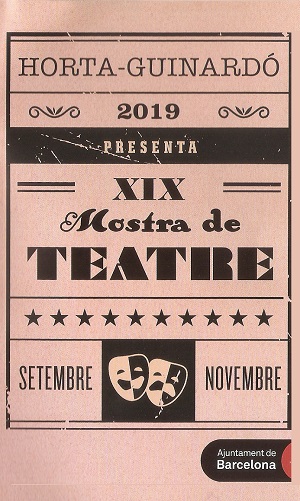 XIX Mostra de Teatre d'Horta-Guinardó