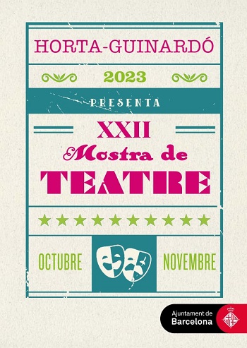 XXII Mostra de Teatre d'Horta-Guinardó